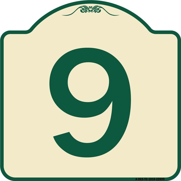 Sign with Number 9 Heavy-Gauge Aluminum Architectural Sign, 18" x 18", TG-1818-22899